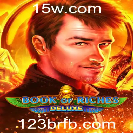 Explorando o Fascinante Mundo de Book of Riches Deluxe: Tudo o que Você Precisa Saber